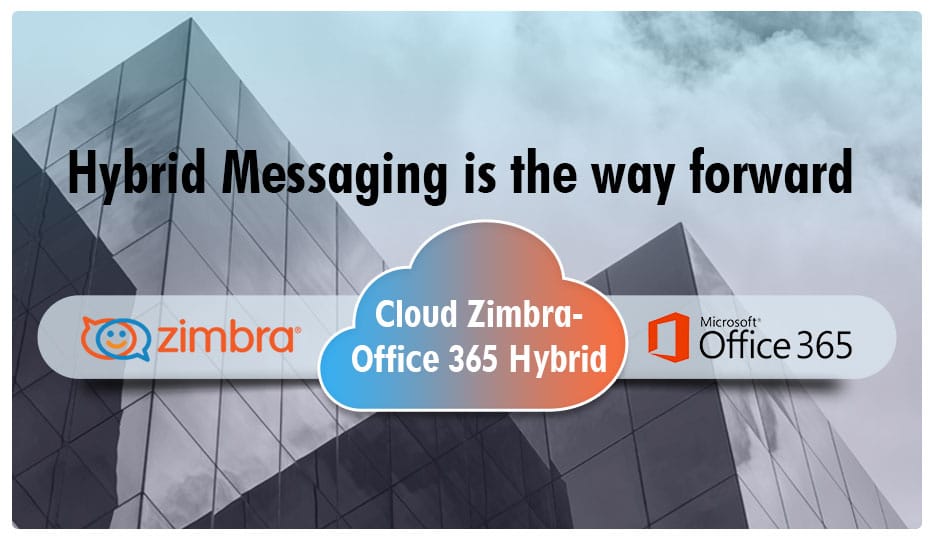 )365 - Zimbra Hybrid Solution